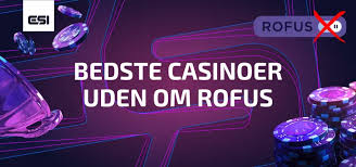 Dansk Casino Uden Rufus En Guide til Spil uden Begrænsninger 543545612 Dansk Casino Uden Rufus En Guide til Spil uden Begrænsninger 543545612