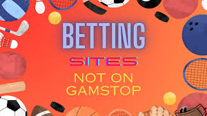 Exploring Non GamStop Sportsbooks Opportunities and Benefits Exploring Non GamStop Sportsbooks Opportunities and Benefits