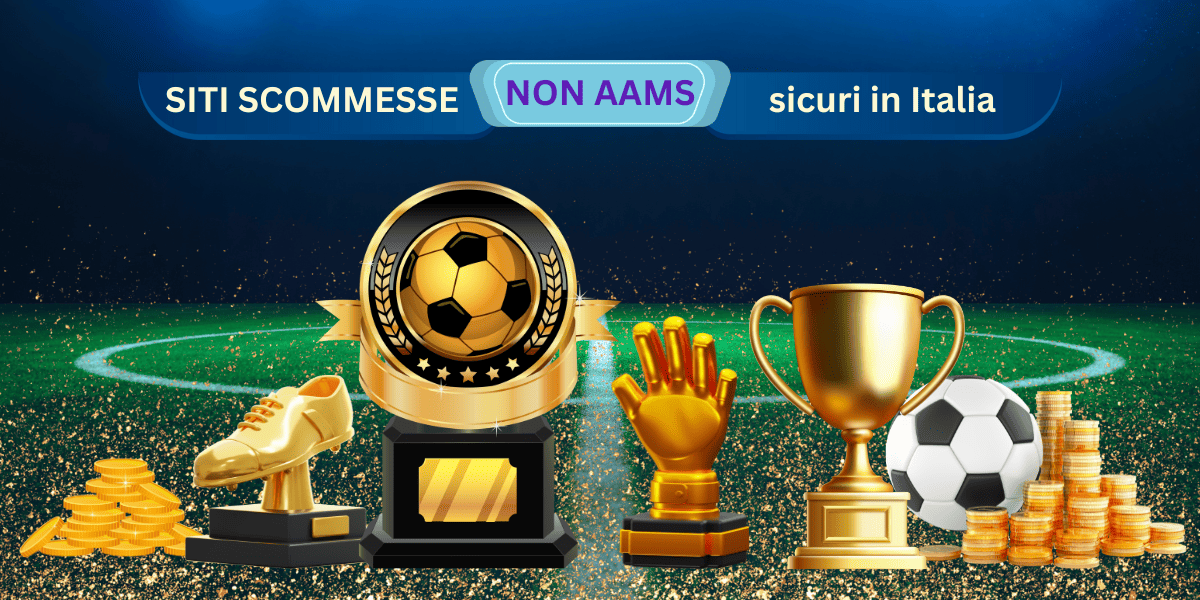 I migliori siti di scommesse non AAMS del 2023