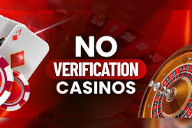 Casinos Without Verification Play Freely and Securely