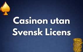 Upptäck fördelarna med online casino utan svensk licens 781272862