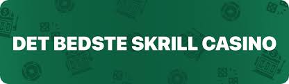 Skrill Casinoer En Omfattende Guide til Online Gambling