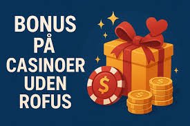 Spil uden ROFUS i Danmark En Guide til Online Spil -1329994980 Spil uden ROFUS i Danmark En Guide til Online Spil -1329994980
