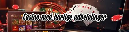 Casino med Straks Udbetaling Hurtig, Sikker og Effektiv