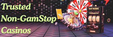 Casinos Not on Gamstop Your Guide to Unrestricted Gaming