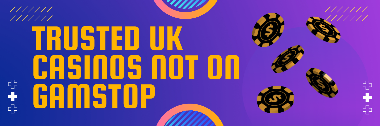 Discover the Best Casinos Not on Gamstop UK 1609709457