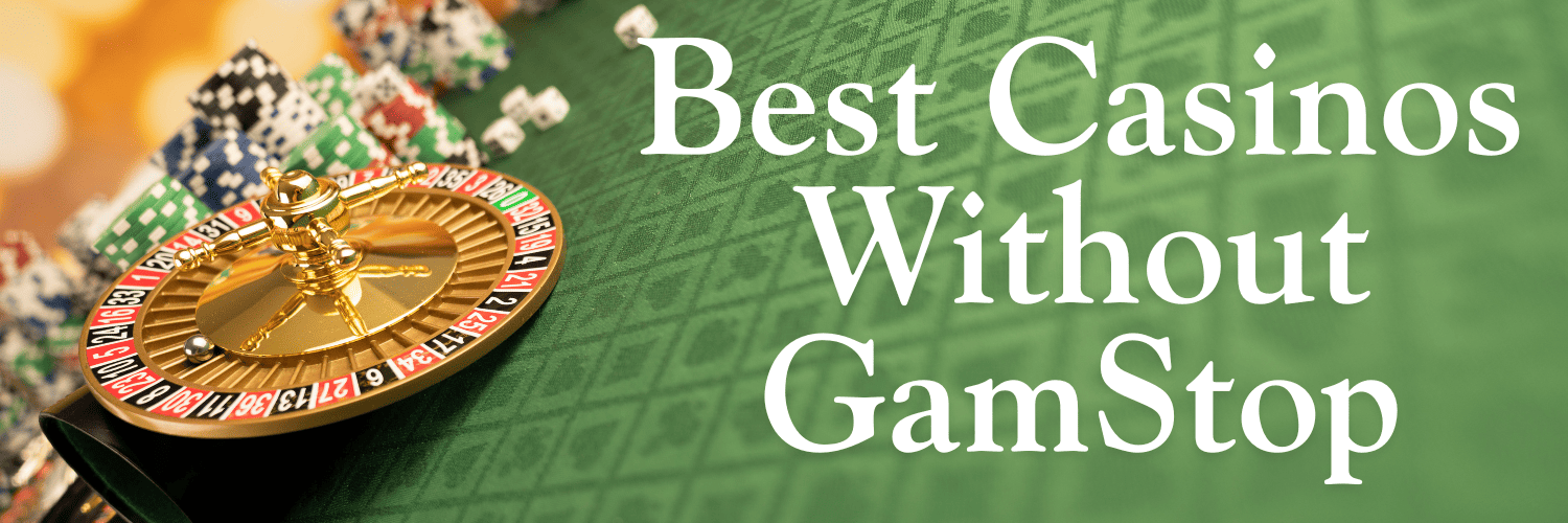 Exploring Online Casinos Not Part of GamStop -1365842370