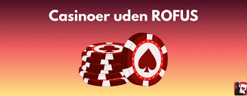 Find det bedste online casino uden ROFUS -890729620